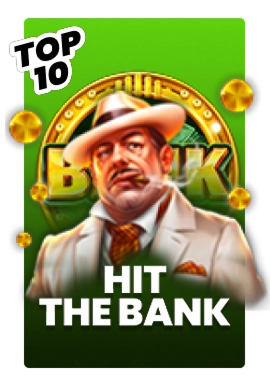 Hit the Bank
